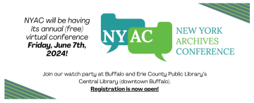 NYAC logo with the text "NYAC will be having its annual (free) virtual conference Friday, June 7th, 2024!  Join our watch party at Buffalo and Erie County Public Library’s  Central Library (downtown Buffalo). Registration is now open!"